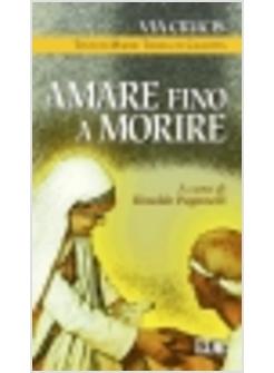 AMARE FINO A MORIRE VIA CRUCIS ISPIRATA AI TESTI DI MADRE TERESA DI CALCUTTA