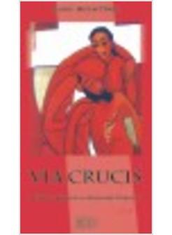 VIA CRUCIS SCHEMA BIBLICO DI GIOVANNI PAOLO II