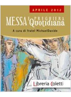 MESSA QUOTIDIANA APRILE 2012