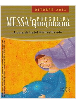 MESSA QUOTIDIANA OTTOBRE 2013