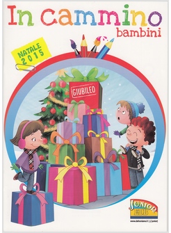 IN  CAMMINO  NATALE  2015.  BAMBINI.