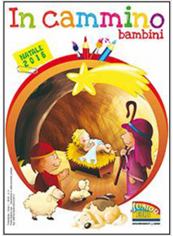 IN CAMMINO. BAMBINI NATALE 2016