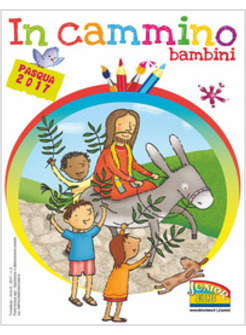 IN CAMMINO. BAMBINI. PASQUA 2017