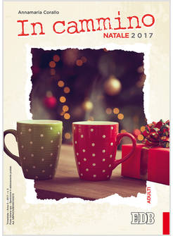 IN CAMMINO. ADULTI. NATALE 2017