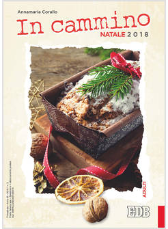 IN CAMMINO. ADULTI. NATALE 2018