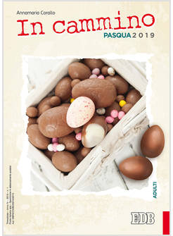 IN CAMMINO ADULTI PASQUA 2019