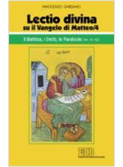 LECTIO DIVINA SU IL VANGELO DI MATTEO 4