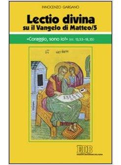 LECTIO DIVINA  SU IL VANGELO DI MATTEO / 5