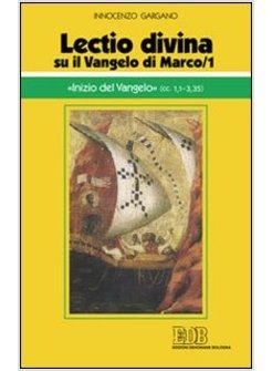 LECTIO DIVINA SU IL VANGELO DI MARCO/1