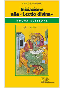 INIZIAZIONE ALLA LECTIO DIVINA