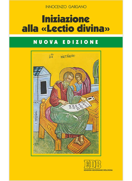 INIZIAZIONE ALLA LECTIO DIVINA