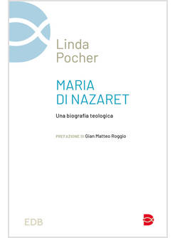 MARIA DI NAZARET UNA BIOGRAFIA TEOLOGICA