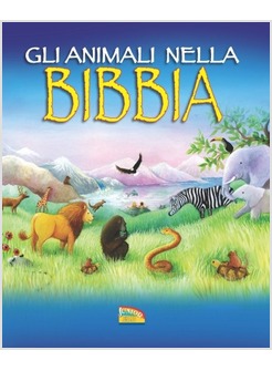 GLI ANIMALI NELLA BIBBIA