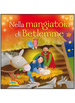 NELLA MANGIATOIA DI BETLEMME