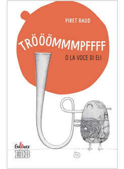 TROOOMMMPFFFF O LA VOCE DI ELI