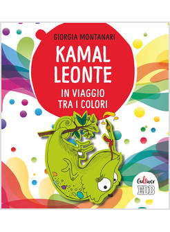 KAMAL LEONTE IN VIAGGIO TRA I COLORI