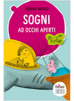 SOGNI AD OCCHI APERTI