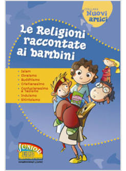 RELIGIONI RACCONTATE AI BAMBINI (LE)