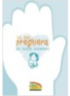 MIA PREGHIERA DI OGNI GIORNO (LA)