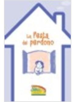 FESTA DEL PERDONO (LA)
