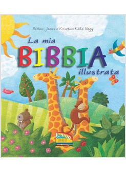 LA MIA BIBBIA ILLUSTRATA