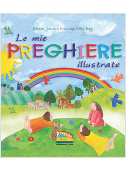 LE MIE PREGHIERE ILLUSTRATE