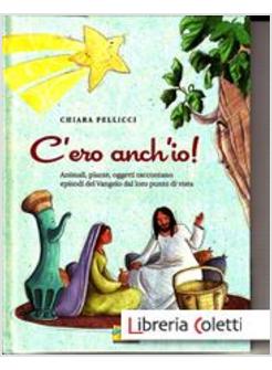 C'ERO ANCH'IO