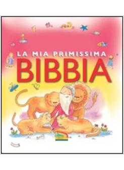 LA MIA PRIMISSIMA BIBBIA