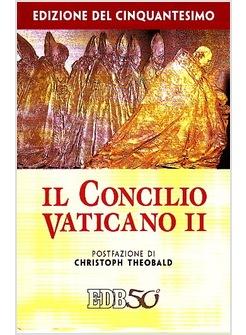 IL CONCILIO VATICANO II. EDIZIONE DEL CINQUANTESIMO 