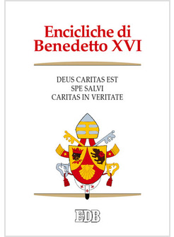 ENCICLICHE DI BENEDETTO XVI