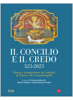 IL CONCILIO E IL CREDO