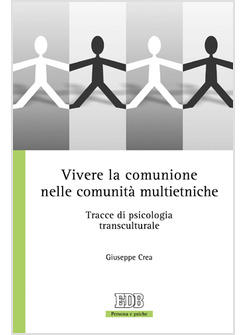VIVERE LA COMUNIONE NELLE COMUNITA' MULTIETNICHE 
