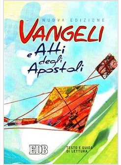 VANGELI E ATTI DEGLI APOSTOLI