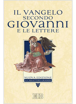VANGELO SECONDO GIOVANNI E LE LETTERE N.E CARATTERI GRANDI