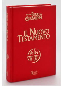 IL NUOVO TESTAMENTO ESTRATTO DA LA BIBBIA DI GERUSALEMME
