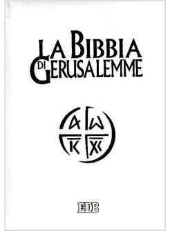 LA BIBBIA DI GERUSALEMME COPERTINA BIANCA