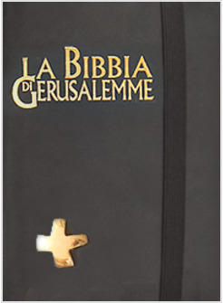 LA BIBBIA DI GERUSALEMME EDIZIONE DEL PELLEGRINO