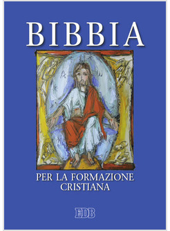 BIBBIA PER LA FORMAZIONE CRISTIANA