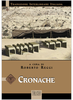 CRONACHE. TRADUZIONE INTERLINEARE IN ITALIANO