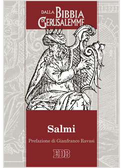SALMI. DALLA BIBBIA DI GERUSALEMME