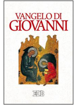 VANGELO DI GIOVANNI. NUOVA VERSIONE CEI