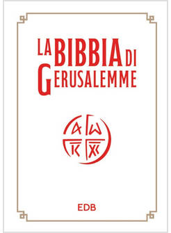 LA BIBBIA DI GERUSALEMME