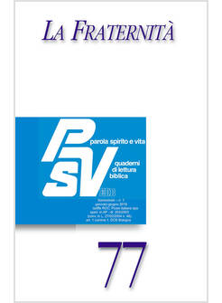 PAROLA, SPIRITO E VITA (2018). VOL. 1: LA FRATERNITA'