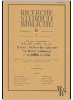 TESTO BIBLICO IN TENSIONE TRA FISSITA' CANONICA E MOBILITA' STORICA «E FU PER