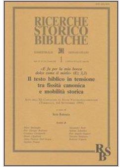 TESTO BIBLICO IN TENSIONE TRA FISSITA' CANONICA E MOBILITA' STORICA «E FU PER