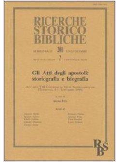 ATTI DEGLI APOSTOLI STORIOGRAFIA E BIOGRAFIA ATTI DELL'8° CONVEGNO DI STUDI (G