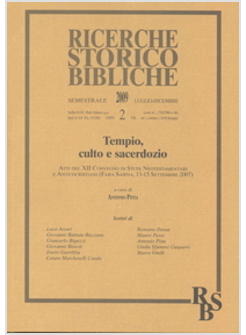 RICERCHE STORICO BIBLICHE 2/2009 TEMPIO CULTO E SACERDOZIO