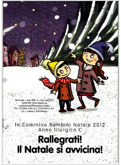 IN CAMMINO. BAMBINI NATALE 2012. ANNO C