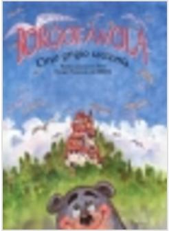 BORGOFAVOLA ORSO GRIGIO RACCONTA