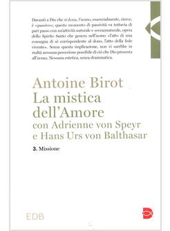 LA MISTICA DELL'AMORE 3 MISSIONE